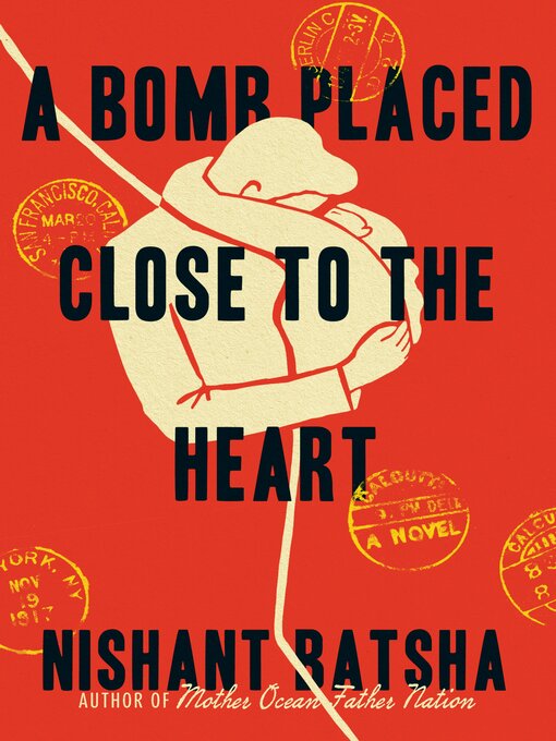 Cover image for A Bomb Placed Close to the Heart